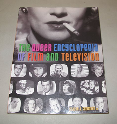 The Queer Encyclopedia of Film and Tv