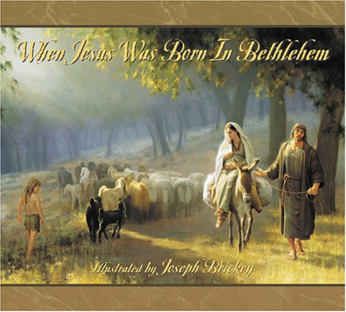 When Jesus Was Born in Bethlehem