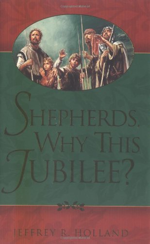 Shepherds, Why This Jubilee?