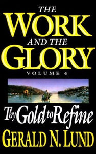Work and the Glory Vol 4 
