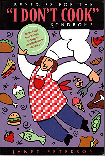 Remedies for the I Don't Cook Syndrome