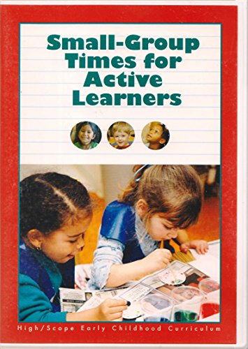 Small-Group Times for Active Learners