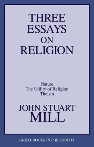 Three Essays on Religion
