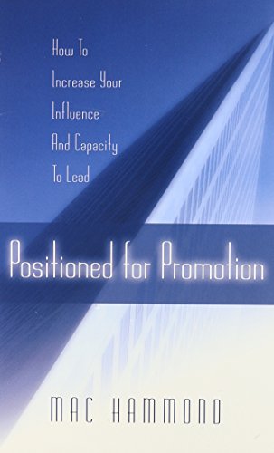 Positioned for Promotion