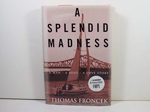 A Splendid Madness