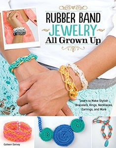 Rubber Band Jewelry All Grown Up 