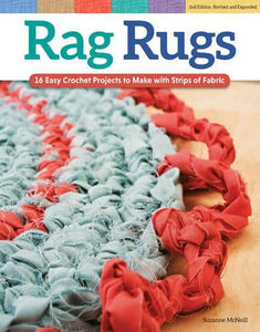 Rag Rugs, 2nd Edition, Revised and Expanded 