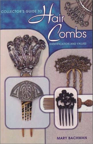 Collector's Guide to Hair Combs