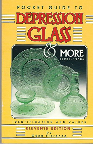 Pocket Guide to Depression Glass & More