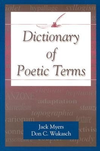 The Dictionary of Poetic Terms