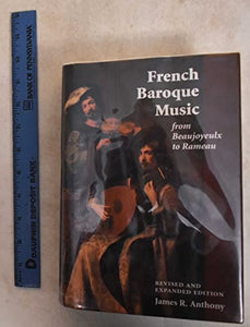 French Baroque Music from Beaujoyeulx to Rameau 