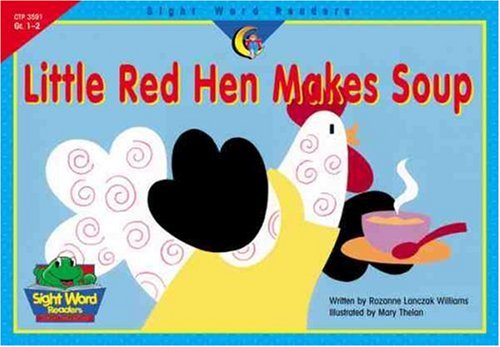 Little Red Hen Makes Soup