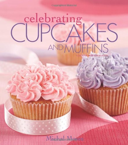 Celebrating Cupcakes and Muffins