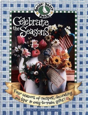 Gooseberry Patch Celebrate Seasons