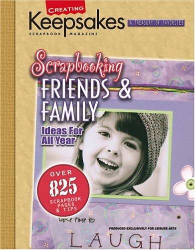 Scrapbooking Friends & Family
