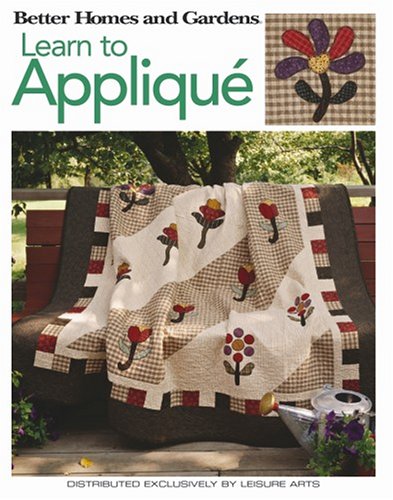 Better Homes Gardens Learn to Applique