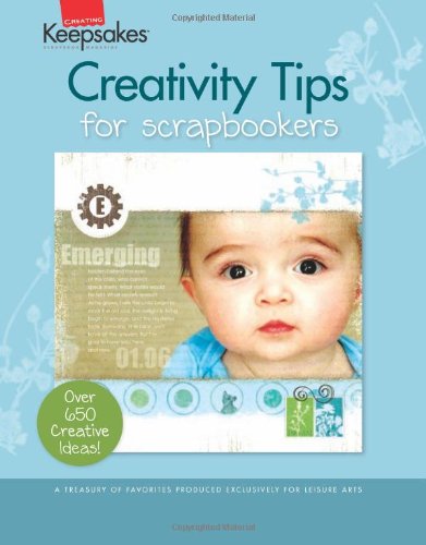 Creativity Tips for Scrapbookers