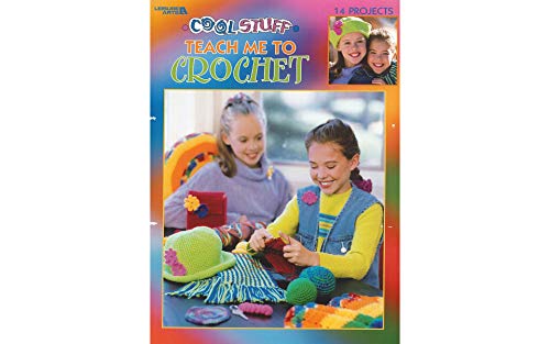Cool Stuff Teach Me to Crochet