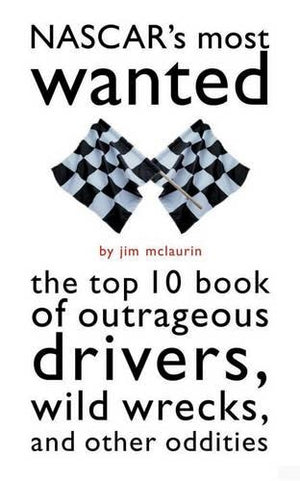Nascar'S Most Wanted
