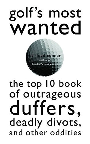Golf's Most Wanted