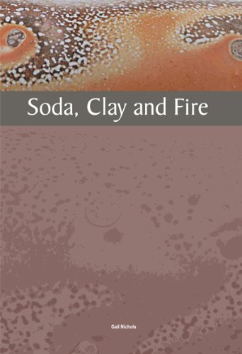 Soda, Clay, and Fire