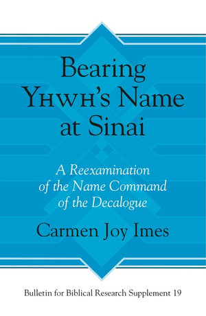 Bearing Yhwh's Name at Sinai