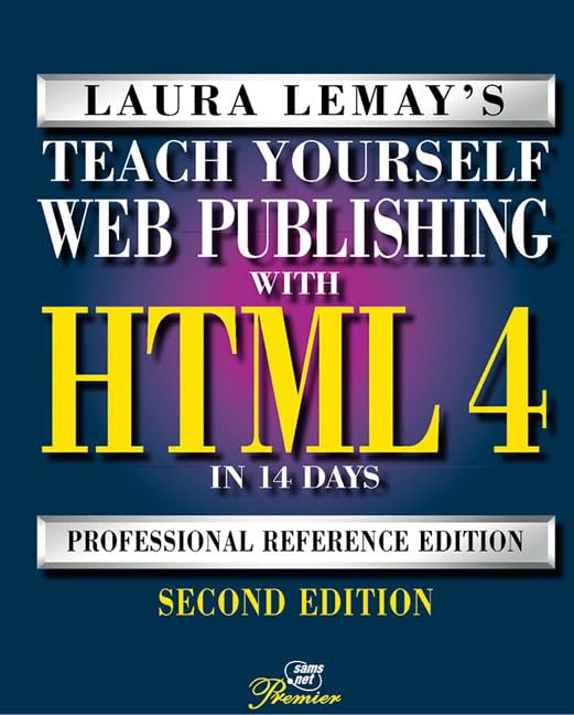 Sams Teach Yourself Web Publishing with HTML in 14 Days, Second Edition