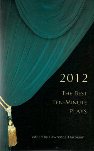The Best Ten-Minute Plays 2012 (Contempo