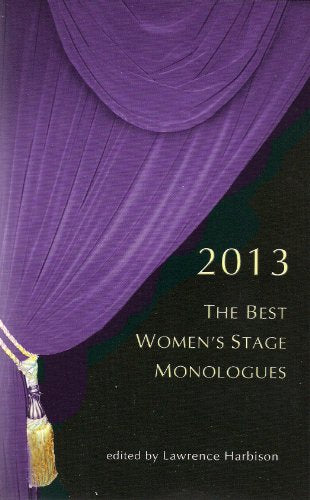 The Best Women's Stage Monologues 2013