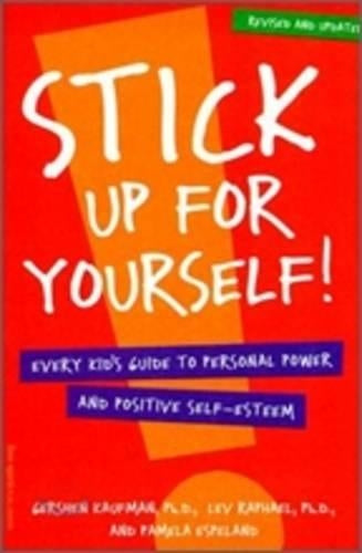Stick Up for Yourself!