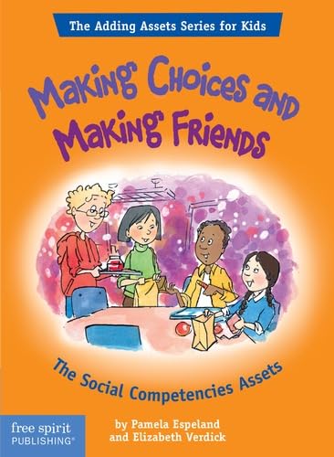 Making Choices and Making Friends