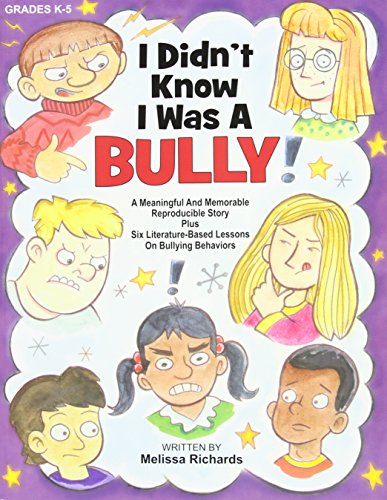 I Didn't Know I Was a Bully (Grades K-5)