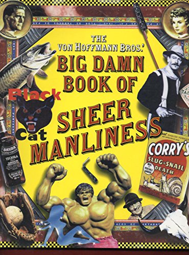 Big Damn Book of Sheer Manliness