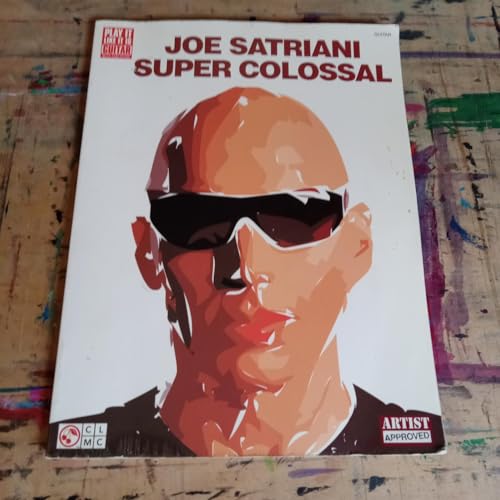 Joe Satriani - Super Colossal