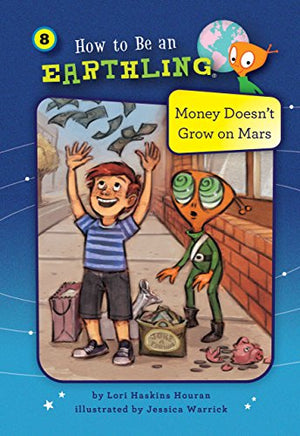 Money Doesn't Grow on Mars (Book 8)