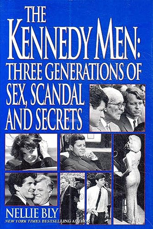 The Kennedy Men: Three Generations