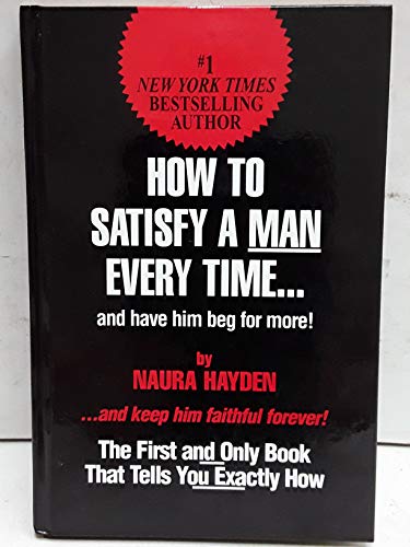 How to Satisfy a Man Every Time