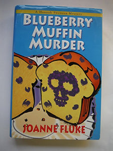Blueberry Muffin Murder 