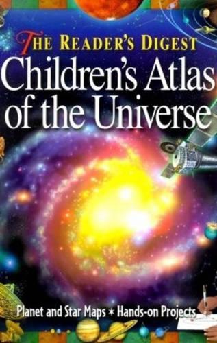 The Reader's Digest Children's Atlas of the Universe