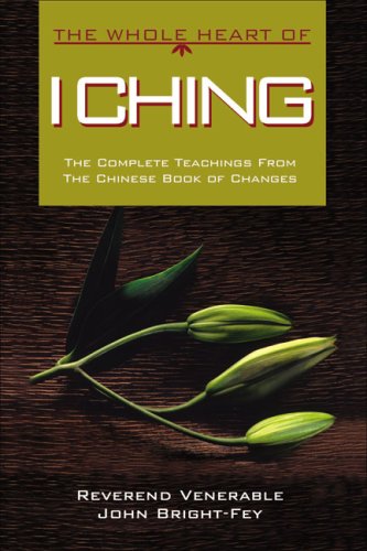 Whole Heart of I Ching