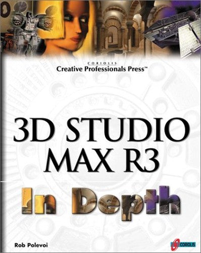 3D Studio MAX R3 in Depth