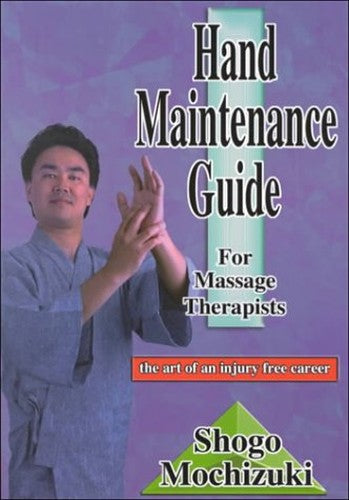 Hand Maintenance Guide Book for Massage Therapists