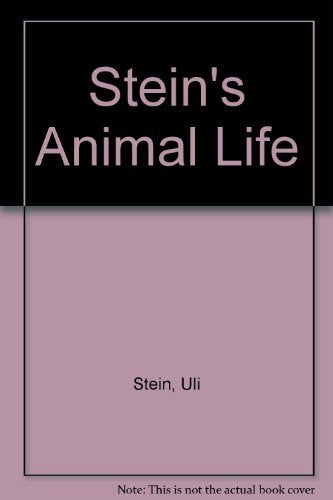 Stein's Animal Life