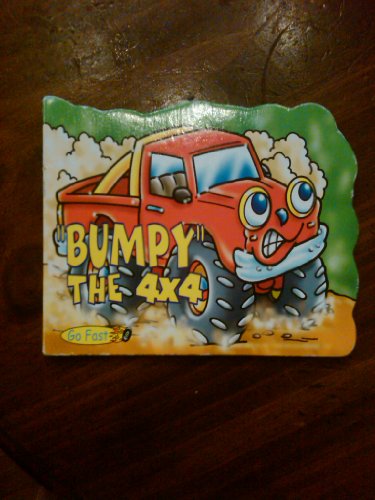 Bumpy the 4X4 (Go Fast)