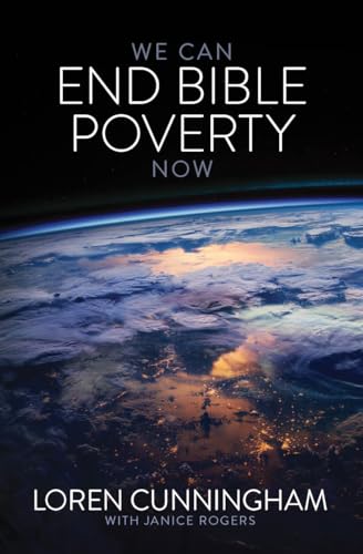We Can End Bible Poverty Now