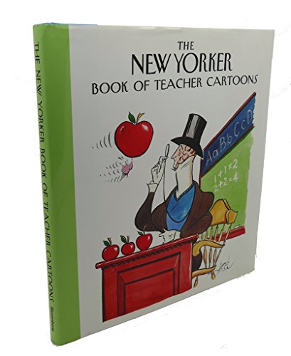 THE NEW YORKERS BOOK OF TEACHER CARTOONS