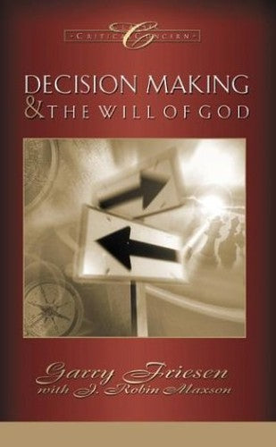 Decision Making and the Will of God