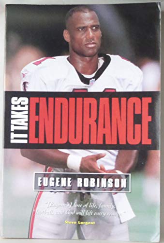 It Takes Endurance