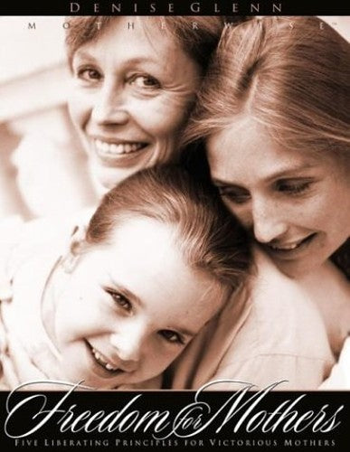 Freedom for Mothers