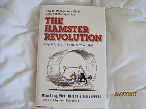 The Hamster Revolution: How to Manage Your Email Before It Manages You